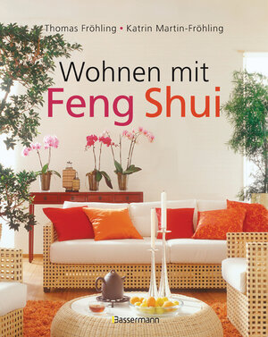 Buchcover Wohnen mit Feng Shui | Thomas Fröhling | EAN 9783641554774 | ISBN 3-641-55477-2 | ISBN 978-3-641-55477-4