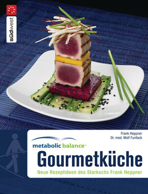 Buchcover Metabolic Balance Gourmetküche | Wolf Funfack | EAN 9783641559878 | ISBN 3-641-55987-1 | ISBN 978-3-641-55987-8