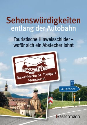 Buchcover Sehenswürdigkeiten entlang der Autobahn  | EAN 9783641630119 | ISBN 3-641-63011-8 | ISBN 978-3-641-63011-9