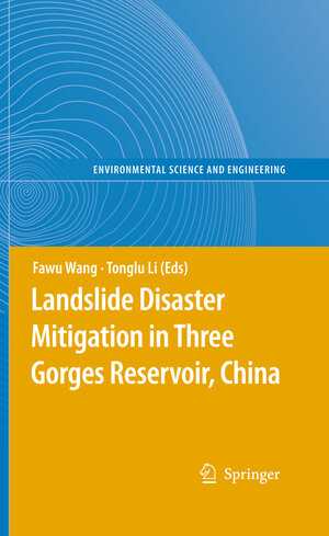 Buchcover Landslide Disaster Mitigation in Three Gorges Reservoir, China  | EAN 9783642001321 | ISBN 3-642-00132-7 | ISBN 978-3-642-00132-1