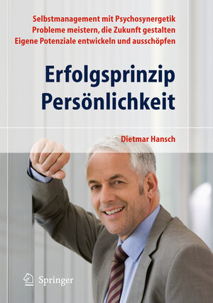 Buchcover Erfolgsprinzip Persönlichkeit | Dietmar Hansch | EAN 9783642004216 | ISBN 3-642-00421-0 | ISBN 978-3-642-00421-6