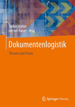 Buchcover Dokumentenlogistik  | EAN 9783642005060 | ISBN 3-642-00506-3 | ISBN 978-3-642-00506-0