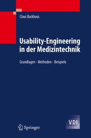 Buchcover Usability-Engineering in der Medizintechnik | Claus Backhaus | EAN 9783642005114 | ISBN 3-642-00511-X | ISBN 978-3-642-00511-4
