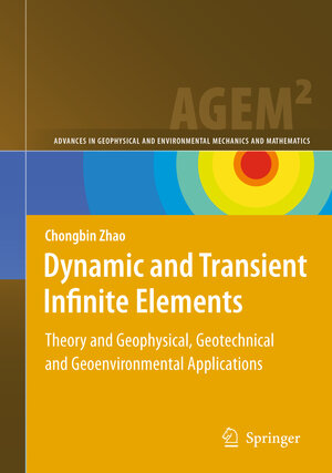 Buchcover Dynamic and Transient Infinite Elements | Chongbin Zhao | EAN 9783642008467 | ISBN 3-642-00846-1 | ISBN 978-3-642-00846-7
