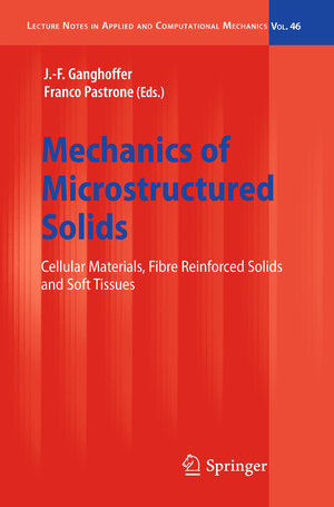 Buchcover Mechanics of Microstructured Solids  | EAN 9783642009112 | ISBN 3-642-00911-5 | ISBN 978-3-642-00911-2