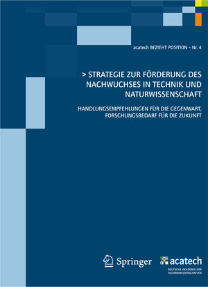 Buchcover Strategie zur Förderung des technisch-naturwissenschaftlichen Nachwuchses in Deutschland  | EAN 9783642011252 | ISBN 3-642-01125-X | ISBN 978-3-642-01125-2