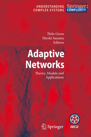 Buchcover Adaptive Networks | EAN 9783642012839 | ISBN 3-642-01283-3 | ISBN 978-3-642-01283-9