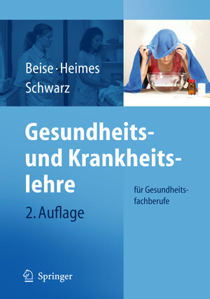 Buchcover Gesundheits- und Krankheitslehre | Uwe Beise | EAN 9783642013157 | ISBN 3-642-01315-5 | ISBN 978-3-642-01315-7
