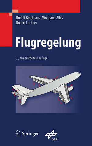 Buchcover Flugregelung | Rudolf Brockhaus | EAN 9783642014420 | ISBN 3-642-01442-9 | ISBN 978-3-642-01442-0