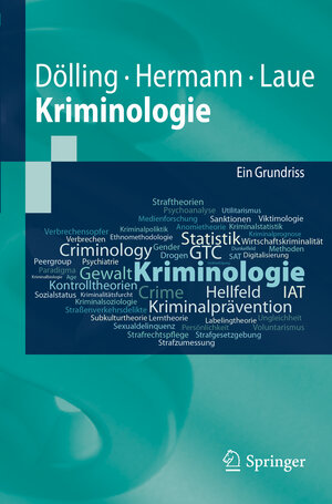 Buchcover Kriminologie | Dieter Dölling | EAN 9783642014727 | ISBN 3-642-01472-0 | ISBN 978-3-642-01472-7
