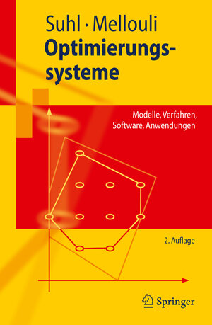 Buchcover Optimierungssysteme | Leena Suhl | EAN 9783642015809 | ISBN 3-642-01580-8 | ISBN 978-3-642-01580-9