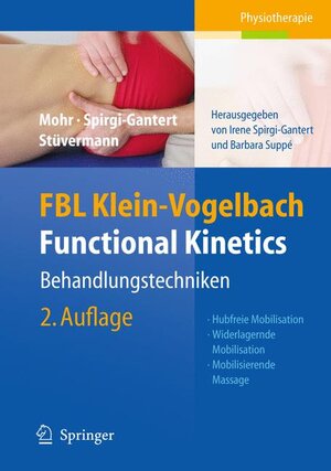 Buchcover FBL Klein-Vogelbach Functional Kinetics: Behandlungstechniken | Susanne Klein-Vogelbach | EAN 9783642018251 | ISBN 3-642-01825-4 | ISBN 978-3-642-01825-1