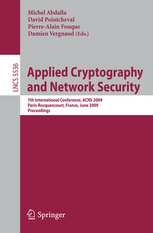 Buchcover Applied Cryptography and Network Security | EAN 9783642019579 | ISBN 3-642-01957-9 | ISBN 978-3-642-01957-9