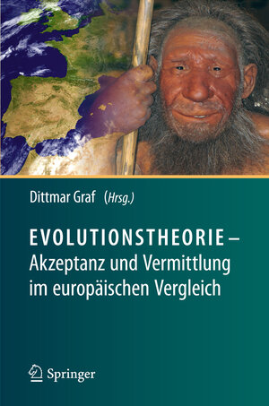 Buchcover Evolutionstheorie - Akzeptanz und Vermittlung im europäischen Vergleich  | EAN 9783642022289 | ISBN 3-642-02228-6 | ISBN 978-3-642-02228-9