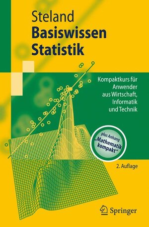 Buchcover Basiswissen Statistik | Ansgar Steland | EAN 9783642026669 | ISBN 3-642-02666-4 | ISBN 978-3-642-02666-9