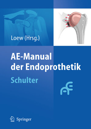 Buchcover AE-Manual der Endoprothetik  | EAN 9783642028533 | ISBN 3-642-02853-5 | ISBN 978-3-642-02853-3