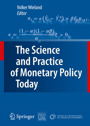 Buchcover The Science and Practice of Monetary Policy Today  | EAN 9783642029530 | ISBN 3-642-02953-1 | ISBN 978-3-642-02953-0