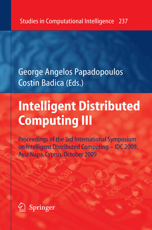 Buchcover Intelligent Distributed Computing III | EAN 9783642032141 | ISBN 3-642-03214-1 | ISBN 978-3-642-03214-1