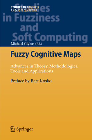 Buchcover Fuzzy Cognitive Maps | EAN 9783642032202 | ISBN 3-642-03220-6 | ISBN 978-3-642-03220-2