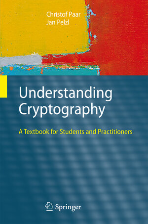 Buchcover Understanding Cryptography | Christof Paar | EAN 9783642041013 | ISBN 3-642-04101-9 | ISBN 978-3-642-04101-3