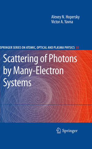Buchcover Scattering of Photons by Many-Electron Systems | Alexey N. Hopersky | EAN 9783642042560 | ISBN 3-642-04256-2 | ISBN 978-3-642-04256-0