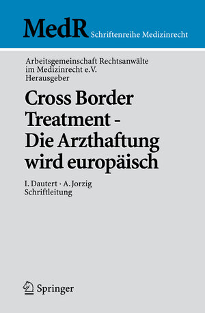 Buchcover Cross Border Treatment - Die Arzthaftung wird europäisch  | EAN 9783642044045 | ISBN 3-642-04404-2 | ISBN 978-3-642-04404-5