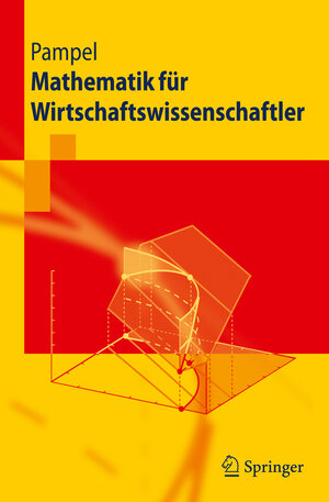 Buchcover Mathematik für Wirtschaftswissenschaftler | Thorsten Pampel | EAN 9783642044892 | ISBN 3-642-04489-1 | ISBN 978-3-642-04489-2