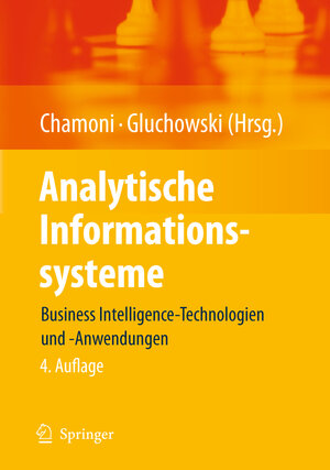 Buchcover Analytische Informationssysteme  | EAN 9783642048159 | ISBN 3-642-04815-3 | ISBN 978-3-642-04815-9