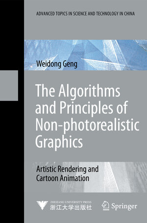 Buchcover The Algorithms and Principles of Non-photorealistic Graphics | Weidong Geng | EAN 9783642048913 | ISBN 3-642-04891-9 | ISBN 978-3-642-04891-3