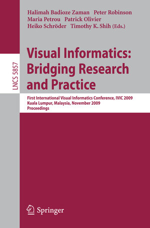 Buchcover Visual Informatics: Bridging Research and Practice | EAN 9783642050367 | ISBN 3-642-05036-0 | ISBN 978-3-642-05036-7