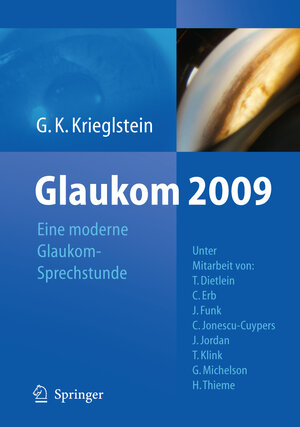 Buchcover Glaukom 2009  | EAN 9783642050558 | ISBN 3-642-05055-7 | ISBN 978-3-642-05055-8