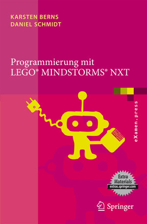 Buchcover Programmierung mit LEGO Mindstorms NXT | Karsten Berns | EAN 9783642054693 | ISBN 3-642-05469-2 | ISBN 978-3-642-05469-3