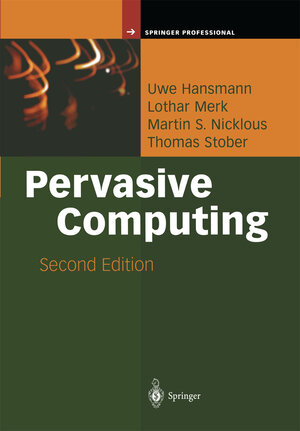 Buchcover Pervasive Computing | Uwe Hansmann | EAN 9783642055256 | ISBN 3-642-05525-7 | ISBN 978-3-642-05525-6
