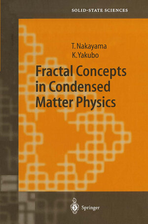 Buchcover Fractal Concepts in Condensed Matter Physics | Tsuneyoshi Nakayama | EAN 9783642057113 | ISBN 3-642-05711-X | ISBN 978-3-642-05711-3