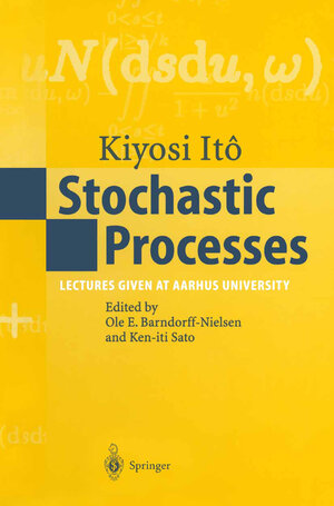 Buchcover Stochastic Processes | Kiyosi Ito | EAN 9783642058059 | ISBN 3-642-05805-1 | ISBN 978-3-642-05805-9