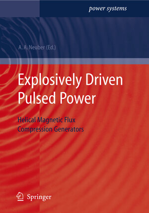 Buchcover Explosively Driven Pulsed Power | EAN 9783642065361 | ISBN 3-642-06536-8 | ISBN 978-3-642-06536-1