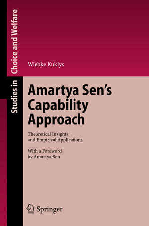 Buchcover Amartya Sen's Capability Approach | Wiebke Kuklys | EAN 9783642065620 | ISBN 3-642-06562-7 | ISBN 978-3-642-06562-0