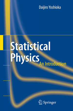 Buchcover Statistical Physics | Daijiro Yoshioka | EAN 9783642066788 | ISBN 3-642-06678-X | ISBN 978-3-642-06678-8