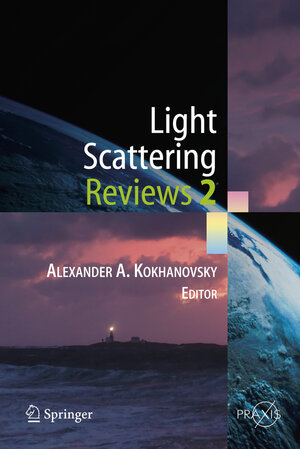 Buchcover Light Scattering Reviews 2 | Alexander A. Kokhanovsky | EAN 9783642068133 | ISBN 3-642-06813-8 | ISBN 978-3-642-06813-3