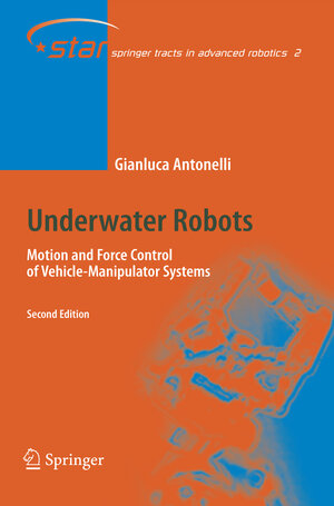 Buchcover Underwater Robots | Gianluca Antonelli | EAN 9783642068591 | ISBN 3-642-06859-6 | ISBN 978-3-642-06859-1