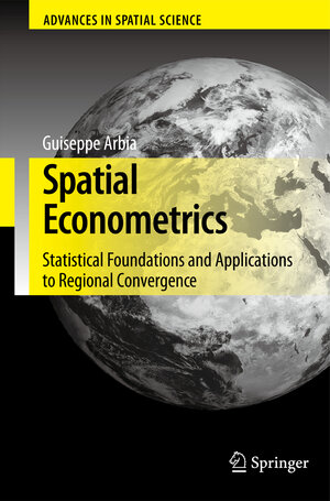 Buchcover Spatial Econometrics | Giuseppe Arbia | EAN 9783642068843 | ISBN 3-642-06884-7 | ISBN 978-3-642-06884-3