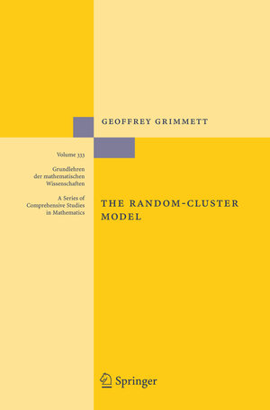 Buchcover The Random-Cluster Model | Geoffrey R. Grimmett | EAN 9783642069437 | ISBN 3-642-06943-6 | ISBN 978-3-642-06943-7