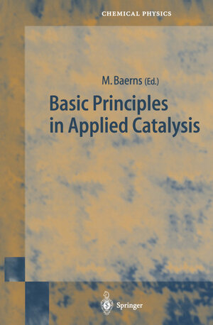 Buchcover Basic Principles in Applied Catalysis | EAN 9783642073106 | ISBN 3-642-07310-7 | ISBN 978-3-642-07310-6