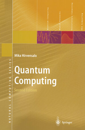 Buchcover Quantum Computing | Mika Hirvensalo | EAN 9783642073830 | ISBN 3-642-07383-2 | ISBN 978-3-642-07383-0