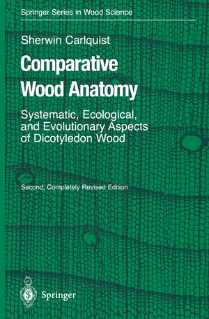 Buchcover Comparative Wood Anatomy | Sherwin Carlquist | EAN 9783642074387 | ISBN 3-642-07438-3 | ISBN 978-3-642-07438-7