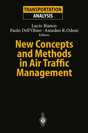 Buchcover New Concepts and Methods in Air Traffic Management  | EAN 9783642074912 | ISBN 3-642-07491-X | ISBN 978-3-642-07491-2
