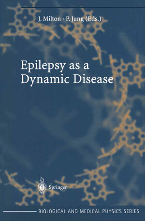 Buchcover Epilepsy as a Dynamic Disease | EAN 9783642076657 | ISBN 3-642-07665-3 | ISBN 978-3-642-07665-7