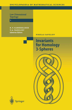 Buchcover Invariants of Homology 3-Spheres | Nikolai Saveliev | EAN 9783642078491 | ISBN 3-642-07849-4 | ISBN 978-3-642-07849-1