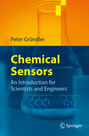 Buchcover Chemical Sensors | Peter Gründler | EAN 9783642079580 | ISBN 3-642-07958-X | ISBN 978-3-642-07958-0