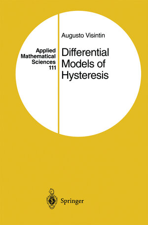 Buchcover Differential Models of Hysteresis | Augusto Visintin | EAN 9783642081323 | ISBN 3-642-08132-0 | ISBN 978-3-642-08132-3